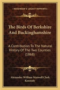 Birds Of Berkshire And Buckinghamshire