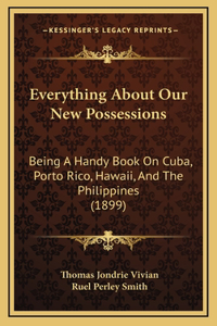 Everything About Our New Possessions