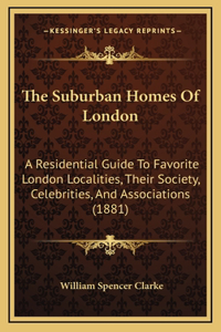 The Suburban Homes Of London