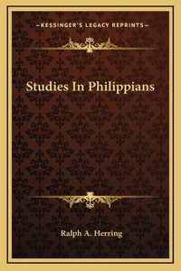 Studies In Philippians