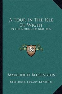 A Tour In The Isle Of Wight