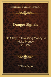 Danger Signals