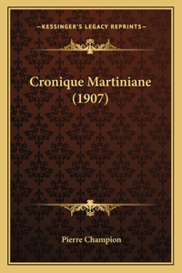 Cronique Martiniane (1907)