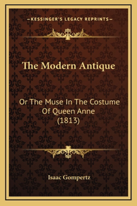 The Modern Antique
