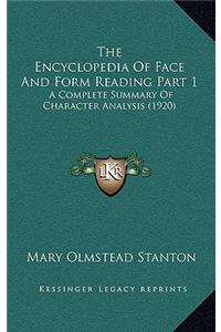 Encyclopedia Of Face And Form Reading Part 1