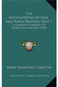 Encyclopedia Of Face And Form Reading Part 1