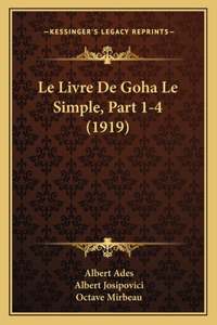 Livre De Goha Le Simple, Part 1-4 (1919)