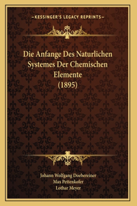 Anfange Des Naturlichen Systemes Der Chemischen Elemente (1895)