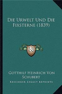 Die Urwelt Und Die Fixsterne (1839)