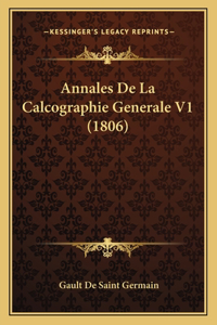 Annales De La Calcographie Generale V1 (1806)
