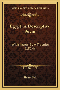 Egypt, A Descriptive Poem