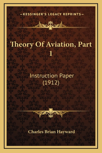 Theory Of Aviation, Part 1