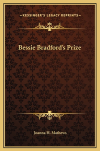 Bessie Bradford's Prize