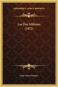 Los Dos Millones (1872)
