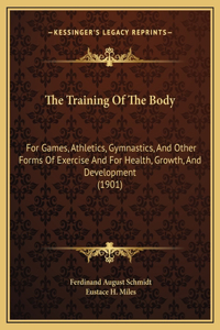 The Training Of The Body