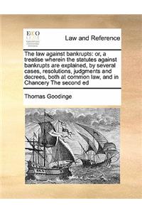 The law against bankrupts