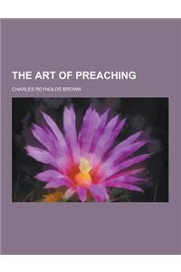 The Art of Preaching