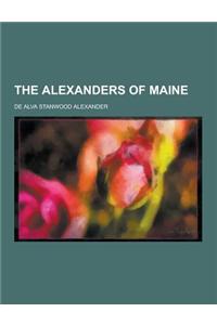 The Alexanders of Maine
