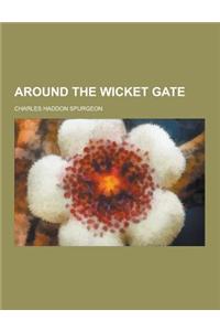 Around the Wicket Gate