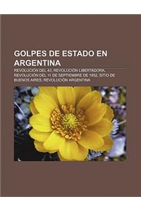 Golpes de Estado En Argentina