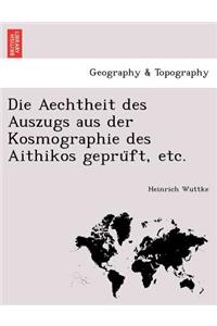 Die Aechtheit Des Auszugs Aus Der Kosmographie Des Aithikos Gepru FT, Etc.