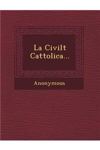 La Civilt Cattolica...
