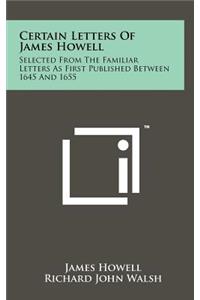 Certain Letters of James Howell