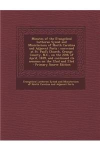 Minutes of the Evangelical Lutheran Synod and Ministerium of North Carolina and Adjacent Parts