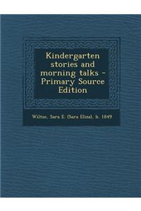 Kindergarten Stories and Morning Talks