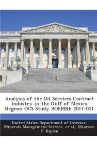 Analysis of the Oil Services Contract Industry in the Gulf of Mexico Region