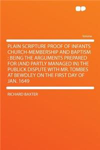 Plain Scripture Proof of Infants Church-Membership and Baptism