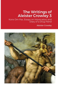 Writings of Aleister Crowley 3