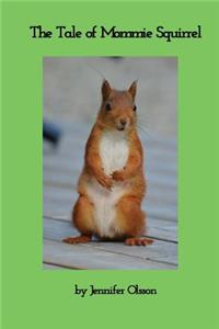Tale of Mommie Squirrel