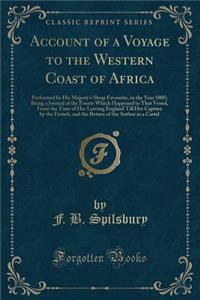 Account of a Voyage to the Western Coast of Africa