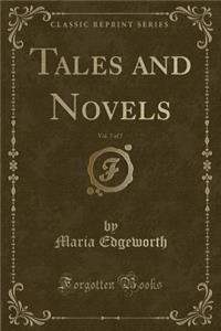 Tales and Novels, Vol. 7 of 7 (Classic Reprint)