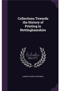 Collections Towards the History of Printing in Nottinghamshire