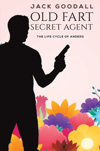 Old Fart Secret Agent