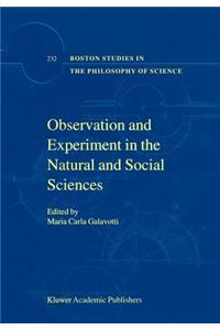 Observation and Experiment in the Natural and Social Sciences