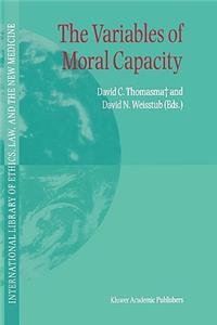 Variables of Moral Capacity