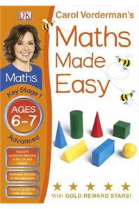 Maths Made Easy Ages 6-7 Key Stage 1 Advanced