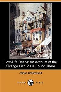 Low-Life Deeps