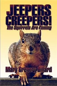 Jeepers Creepers!