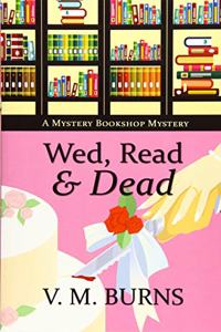 Wed, Read & Dead