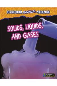 Solids, Liquids, and Gases