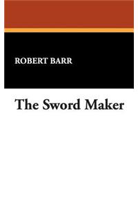 The Sword Maker