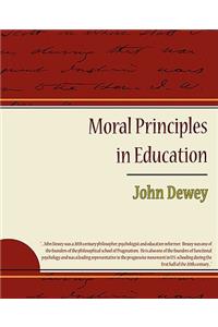 Moral Principles in Education