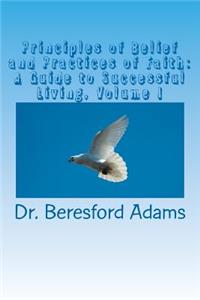 Principles of Belief and Practices of Faith