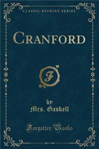 Cranford (Classic Reprint)