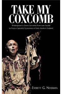 Take My Coxcomb