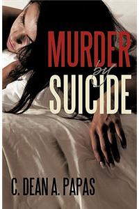 Murder by Suicide